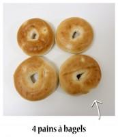 4 pains à bagels