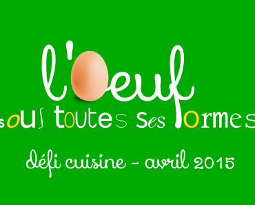 Résultats Défi recettes de cuisine Avril 2015