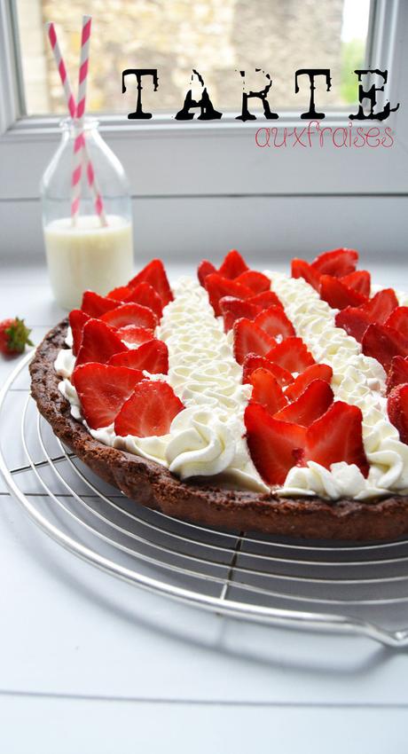 Tarte fraises pâte sablée chocolat/chantilly mascarpone