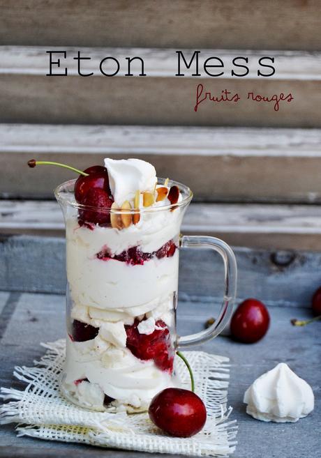 Eton Mess aux Fruits Rouges 