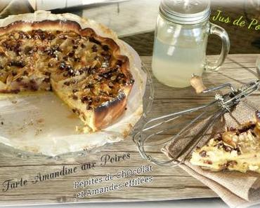 ღ " Miam " Tarte Amandine aux Poires ( pépites Choco et amandes )