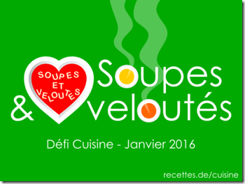 Nouveau défi sur Recettes.de : “Soupes et veloutés”.