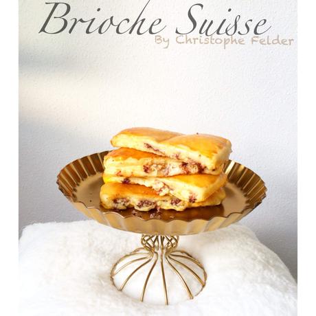 Brioche Suisse de Christophe Felder 