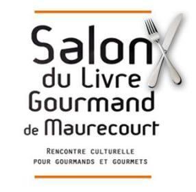 Viens cultiver tes papilles au Salon du Livre Gourmand, à Maurecourt (78)
