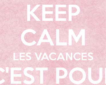 Le (presque) blog en vacances… Encore !