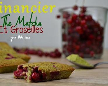 Financiers au thé matcha et groseilles