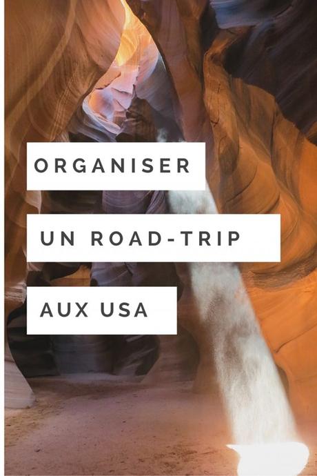 Mes conseils pour organiser un road-trip aux Etats-Unis