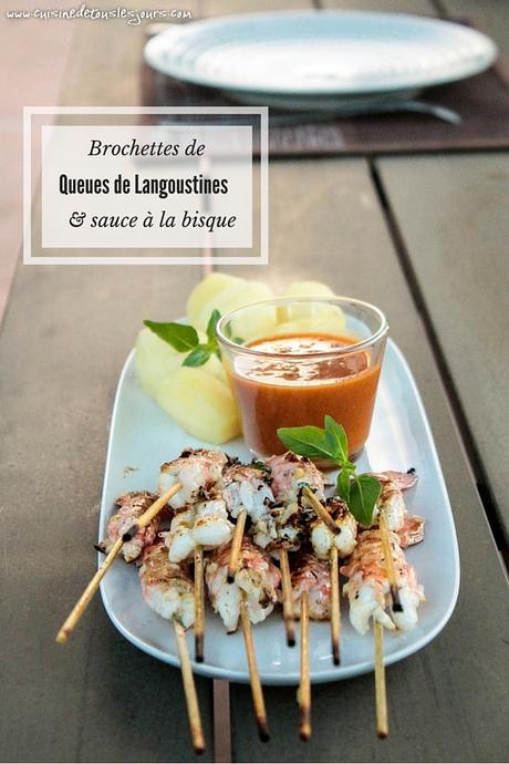 Brochettes de queues de langoustines & sauce à la bisque - ©www.cuisinedetouslesjours.com