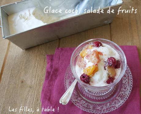 Glace coco, salade de fruits