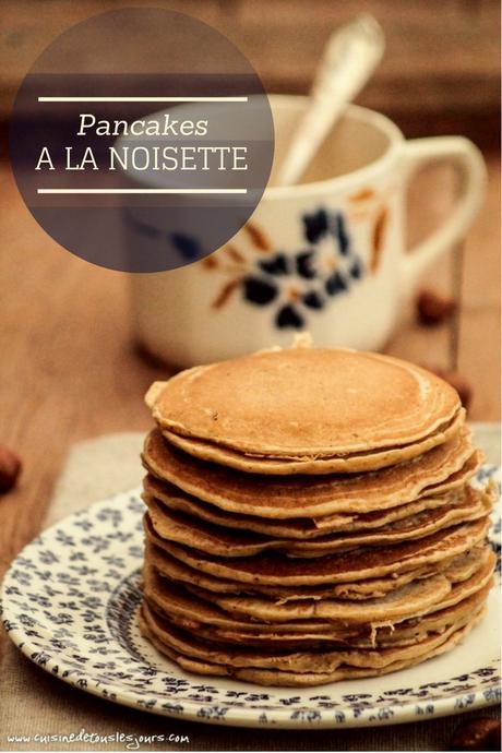 Pancakes à la noisette - ©www.cuisinedetouslesjours.com