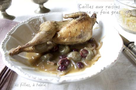 Cailles aux raisins, sauce au foie gras