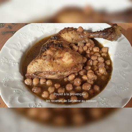 Poulet à la provençale et pois chiche au cookeo