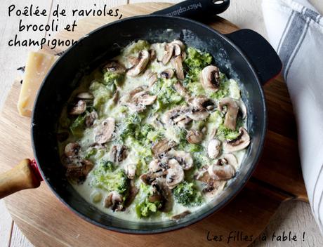 Poêlée de ravioles, brocoli et champignons