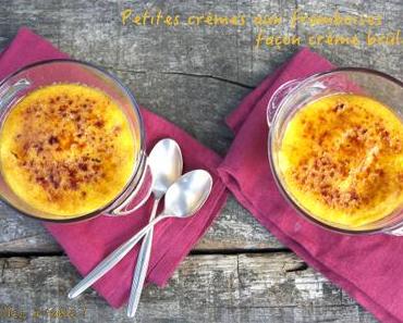 Petites crèmes aux framboises façon crème brûlée