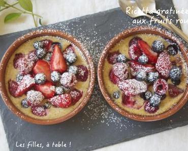 Ricotta gratinée aux fruits rouges