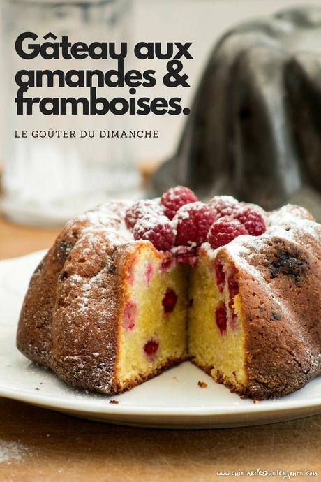 Gâteau aux amandes et framboises [recette]