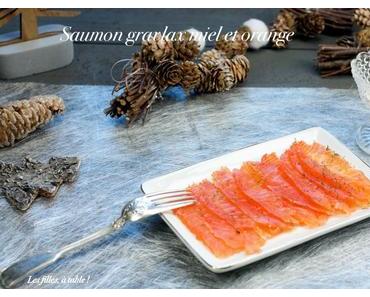 Saumon gravlax au miel et à l'orange