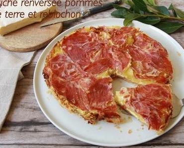 Quiche renversée aux pommes de terre et reblochon